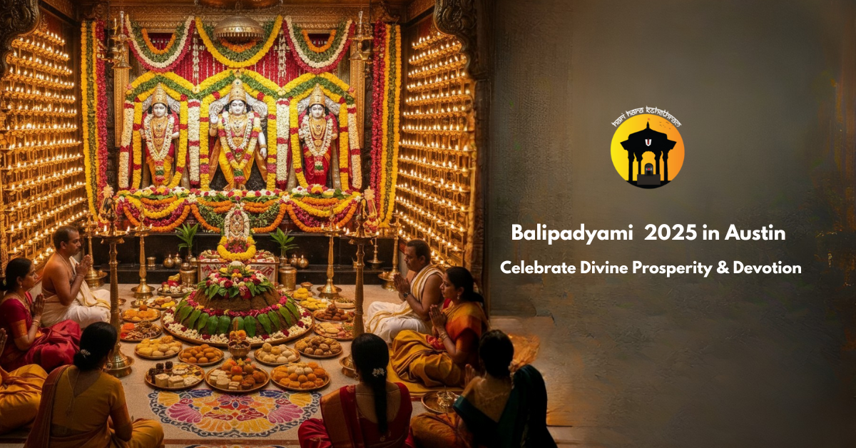 Balipadyami 2025 in Austin Celebrate Divine Prosperity & Devotion