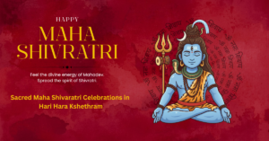 Sacred Maha Shivaratri Celebrations in Hari Hara Kshethram